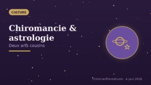 Chiromancie ou astrologie : mon regard sur ces deux arts