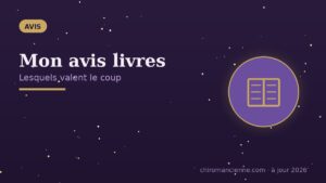 Mon avis sur les livres de chiromancie : lesquels valent vraiment le coup